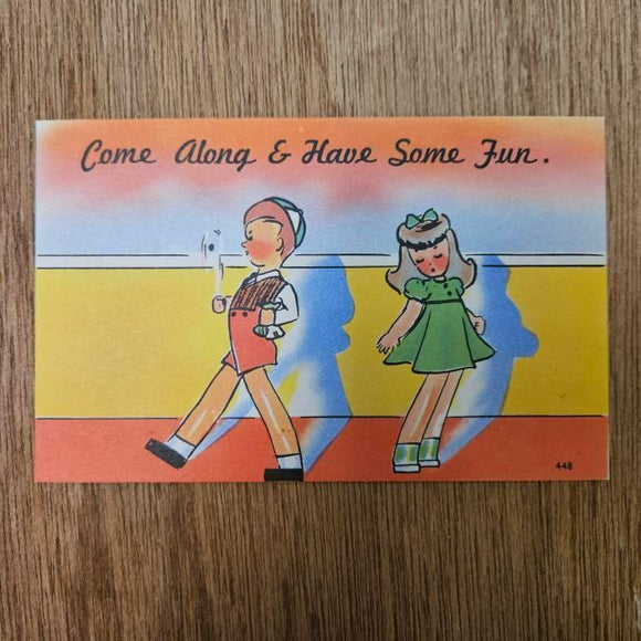 Ephemera - Carte Postale Vintage - Come Along & Have Some Fun.