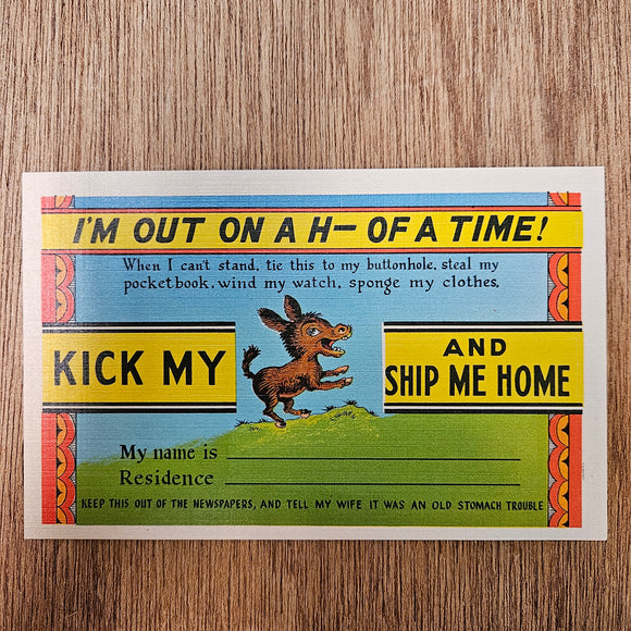 Ephemera - Carte Postale Vintage - I'm Out On A H- Of A Time !