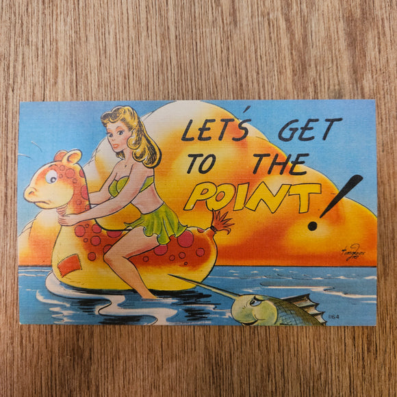 Ephemera - Carte Postale Vintage - Let's Get To The Point !
