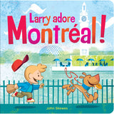 Livre - Larry adore Montréal