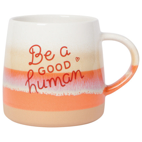 Danica Now Design Mug Decal Glaze Be A Good Human Tasse