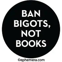 Ephemera-Macaron Ban Biggots Not Books