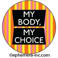 Ephemera-Macaron My Body My Choice