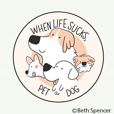Ephemera Macaron When Life Sucks Pet A Dog Button