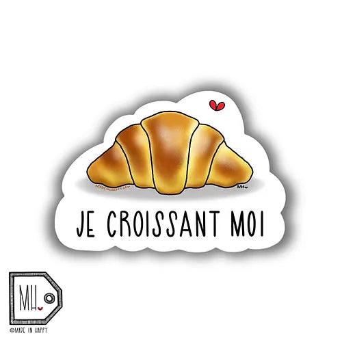 Made In Happy - Autocollant Croissant moi