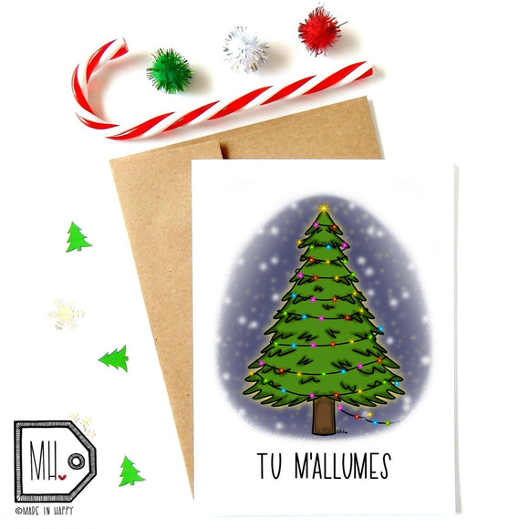 Made In Happy - Carte De Noël - Tu M'Allumes