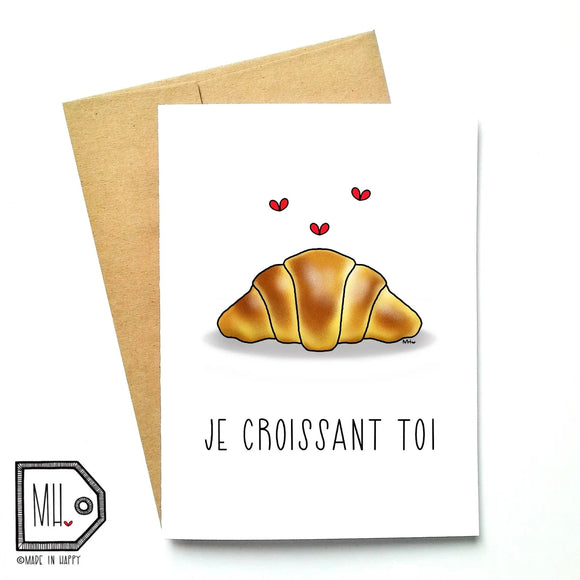 Made In Happy - Carte De Souhait - Croissant