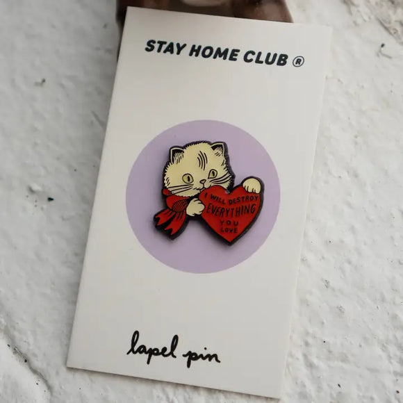 Stay Home Club-Epinglette I will Destroy Everything you Love Packaging