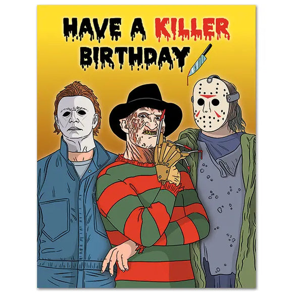 The Found Carte D'Anniversaire Have A Killer Birthday Card