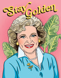 The Found Carte D'Anniversaire Stay Golden Betty White Birthday Card